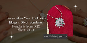 Personalize Your Look with Elegant Silver Pendants from 925 Silver Jaipur