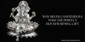 Why Silver Ganpati Idols Make the Perfect Housewarming Gift