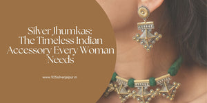 Silver Jhumkas: The Timeless Indian Accessory Every Woman Needs